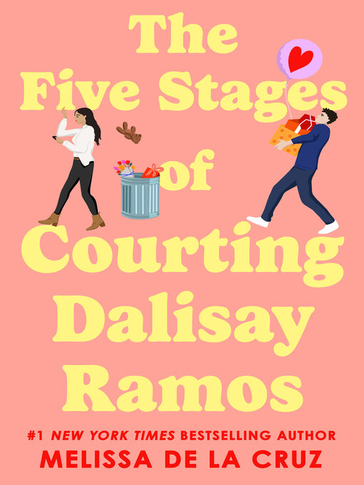 Title details for The Five Stages of Courting Dalisay Ramos by Melissa de la Cruz - Available